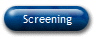 Screening
